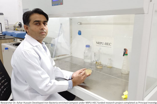 Dr. Azhar Hussain, Associate Professor, Department of Soil Science, IUB completed project under NRPU-HEC