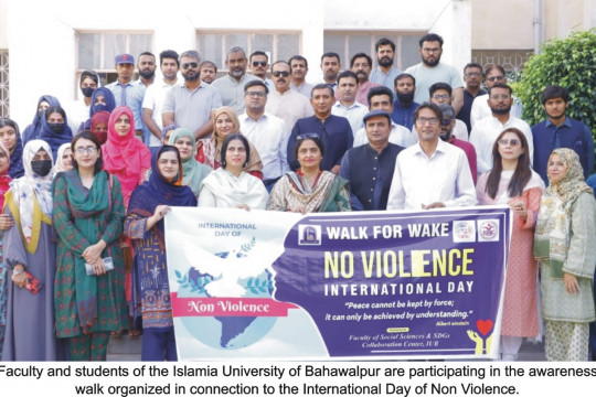 Islamia University of Bahawalpur organized an awareness walk on the occasion of International Day of Non-Violence 2024