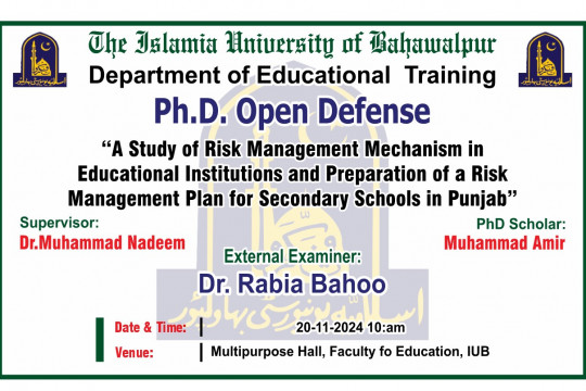 The open defense of PhD scholar Muhammad Amir of the Department of Educational Training will be held on 20 November 2024