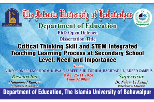 The open defense of PhD scholar Muhammad Ramzan of the Department of Education IUB will be held on Nov 25, 2024