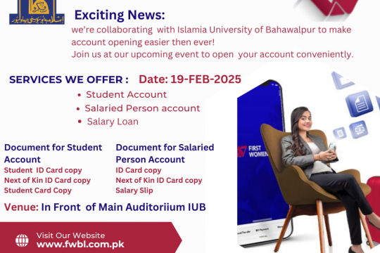 First Women Bank Ltd. collaborating with the Islamia University of Bahawalpur to make account opening easier then ever!