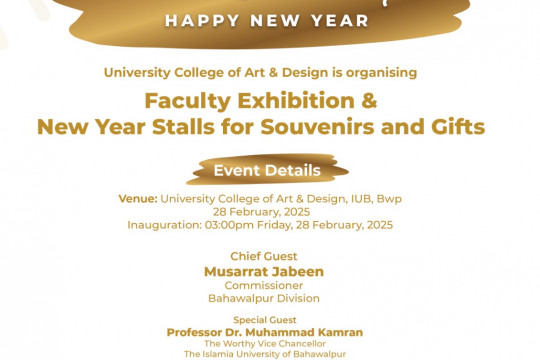 On Feb 28 2025, Faculty Exhibition and New Year Stalls for Souvenirs and Gifts will be held at Baghdad ul Jadeed Campus.