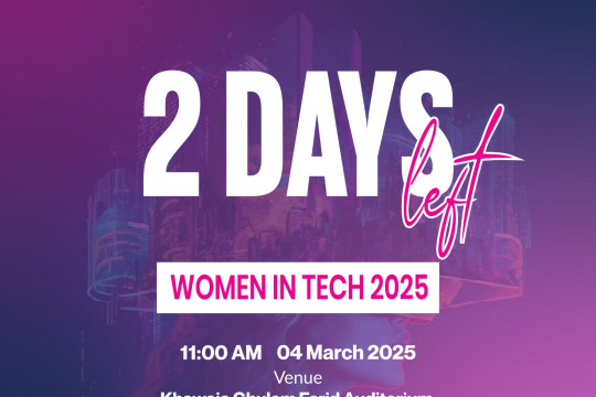 On March 4 2025, an event will be held titled "Women in Tech 2025" at Baghdad ul Jadeed Campus, IUB