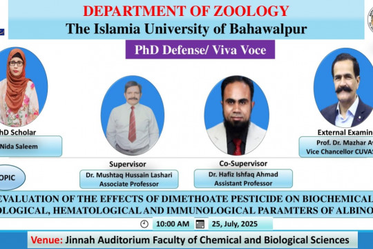 On July 25, 2025, PhD scholar Nida Saleem of the Department of Zoology will have his open defense.