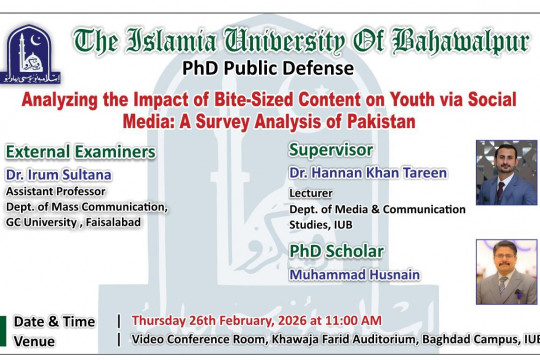 PhD defense of Muhammad Husnain of the Department of Media & Communication Studies will be held on 26-02-2026