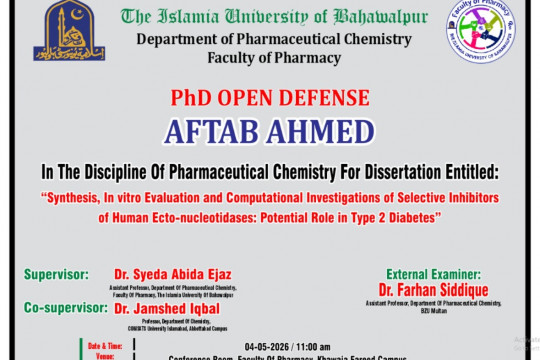 Open defense of PhD scholar Aftab Ahmed from the Department of Pharmaceutical Chemistry will be held on May 04, 2026.