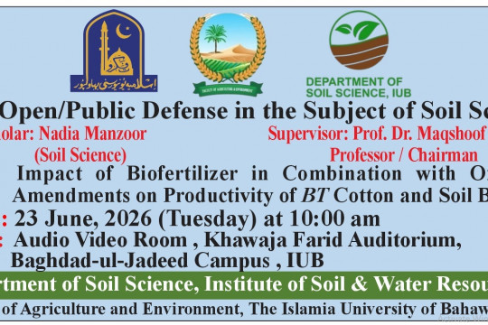 Nadia Manzoor, a PhD scholar in the Department of Soil Science, will hold an open defense on June 23, 2026.