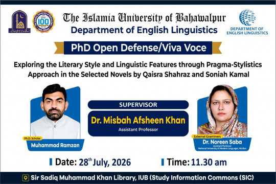 Mr. Muhammad Ramadan, a PhD scholar from the Department of English Linguistics, will defend his thesis on July 28, 2026.