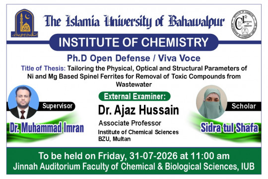 Sidra tul Shafa, a PhD scholar from the Institute of Chemistry, will defend her thesis on July 31, 2026.